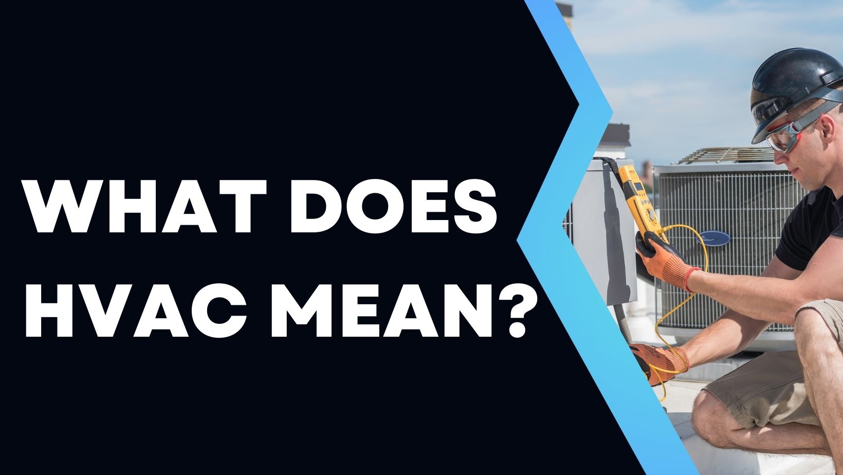 understanding-hvac-what-does-hvac-mean